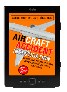 Aircraft Accident Investigation: Learning from Human and Organizational Factors